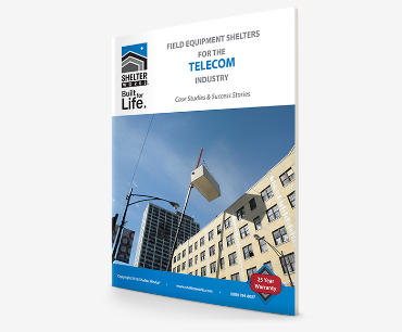 Case Studies for Field Equipment Shelters in the TELECOM Industry